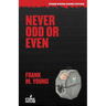 Never Odd or Even