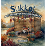 Sukkot: and the Never Ending Sabbath