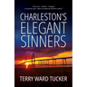 Charleston's Elegant Sinners