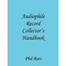 Audiophile Record Collector's Handbook