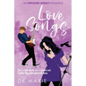 Love Songs: A Spicy Opposites-Attract Rock Star Romance