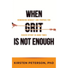 When GRIT is Not Enough: Reworking Mindset and Purpose for Easier Effort in Hard Times