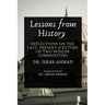 Lessons from History: Reflections on the past, Present & Future of Two Muslim communities