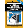 Plumbers and Pipe Fitters Library, Volume 3: Water Supply, Drainage, Calculations