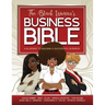 The Black Woman's Business Bible: A Blueprint to Building a Successful Business