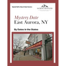 Mystery Date East Aurora NY