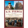 S.S. Pierce: A Boston Tradition