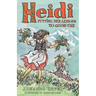 Heidi: Putting Her Lessons to Good Use: First Unabridged Translation with Illustrations by Susan Hellard