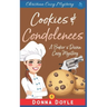 Cookies and Condolences: Christian Cozy Mystery