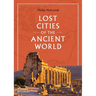Lost Cities of the Ancient World