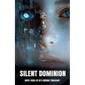 Silent Dominion Dark Tales of AI's Hidden Takeover