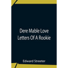 Dere Mable Love Letters Of A Rookie
