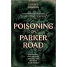 Poisoning on Parker Road: One family, two deaths, and all the secrets in between