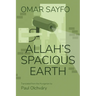 Allah's Spacious Earth