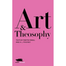 Art and Theosophy: Texts by Martin Firrell and A.L. Pogosky