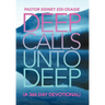 Deep Calls Unto Deep: (A 366 Day Devotional)