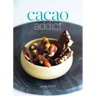 Cacao Addict: A plant based, superfood snack cookbook featuring chocolate and essential oil recipes