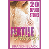 Fertile cravings: 20 explicit stories
