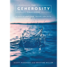 The Generosity Challenge: 28 Days of Gratitude, Prayer, and Faith