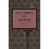 Old Times in Oildom