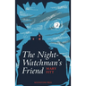 The Night Watchman's Friend