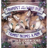 Trumpet the Miracle Wolf Pup: Trumpet Becomes a Mom