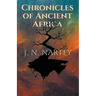 Chronicles of Ancient Africa