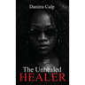 The Unhealed Healer