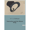 Nutcracker and the Mouse King