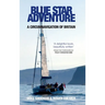Blue Star Adventure: A circumnavigation of Britain
