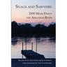 Snags and Sawyers: 2000 Miles Down the Arkansas River