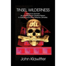 Tinsel Wilderness