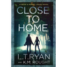 Close to Home
