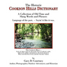 The Historic Cookson Hills Dictionary: A Collection of Old Time and Slang Words and Phrases