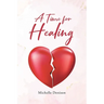 A Time for Healing