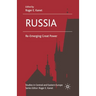 Russia: Re-Emerging Great Power