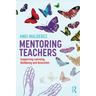 Mentoring Teachers: Supporting Learning, Wellbeing and Retention