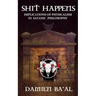Shit Happens: Implications of Physicalism in Satanic Philosophy