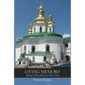 Living Memory: Selected Essays 1964-2014
