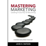 Mastering Marketing: Leading A Journey Of Becoming