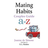Mating Habits: Couples Guide A-Z