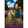 Bright One: Bright One Series: Book One