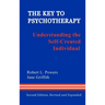 The Key to Psychotherapy: Understanding the Self-Created Individual