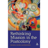 Rethinking Mission in the Postcolony: Salvation, Society and Subversion