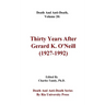 Death And Anti-Death, Volume 20: Thirty Years After Gerard K. O'Neill (1927-1992)