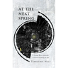 At The Next Spring: A Young Hero's Journey, A Forced Coming of Age