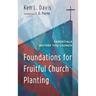 Foundations for Fruitful Church Planting