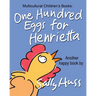 One Hundred Eggs for Henrietta