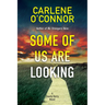 Some of Us Are Looking