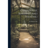 Greenhouse Building And Heating